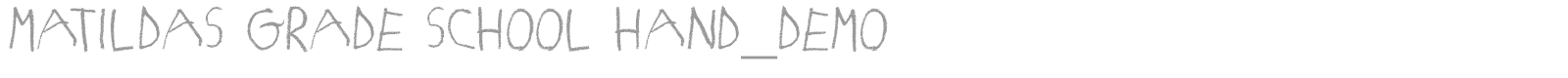 Matildas Grade School Hand font preview